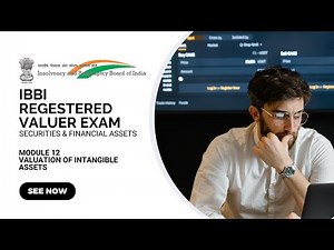 Module 12: Valuation of Intangible Assets | Registered Valuer Exam (SFA)