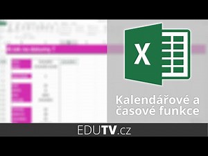 Datumové a časové funkce v Excelu | EduTV