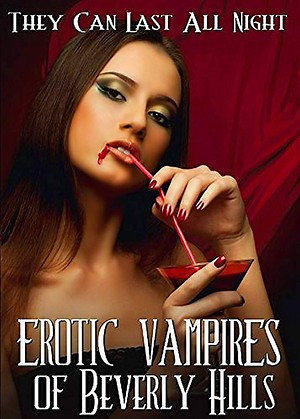 Erotic Vampires of Beverly Hills - Reviews