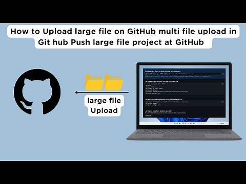 How to Upload Large File on GitHub multi file upload in Git hub Push large file project at GitHub