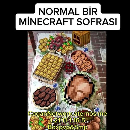 Minecraft Normal bir Minecraft sofrası. Sunucumuza gelmeyi unutmayın!
