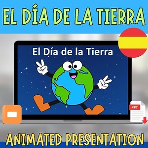 El día de la Tierra - Earth Day Power point & google slides Editable in Spanish