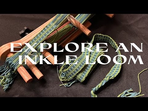 Explore an Inkle Loom with me!