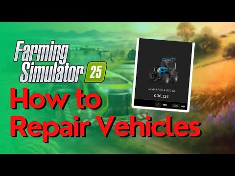 How to Repair & Repaint Vehicles In Farming Simulator 25