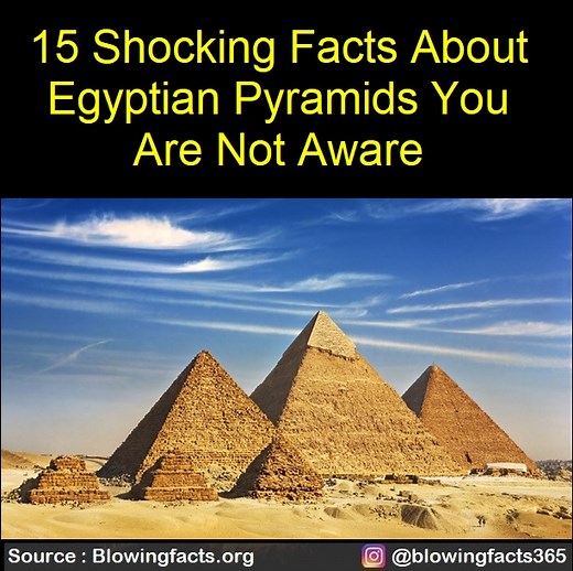 15 Shocking Facts About Egyptian Pyramids You Are Not Aware | Facts that will blow your mind