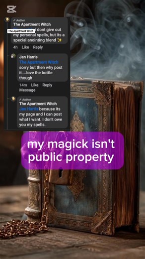 People act like a witch has to cough up their spellbook on command, like we’re all running a community library service. That’s not how this works. I don’t share my spells because they’re mine. Full stop. Personal practice isn’t a group project, and nothing in witchcraft demands you hand out your workings like party favours. My practice doesn't need the validation from others. I don't need the noise of gatekeepers telling me what to do or their idea of what I did right or wrong and waste my time 