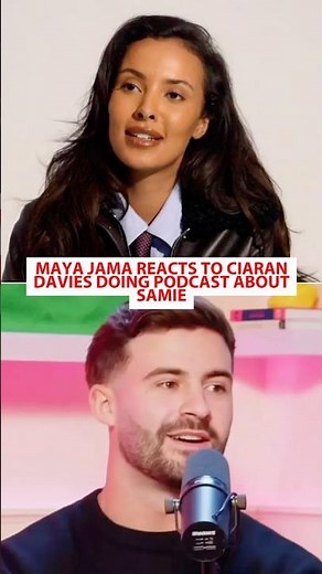 Maya Jama Reacts To Ciaran’s Podcast About Samie