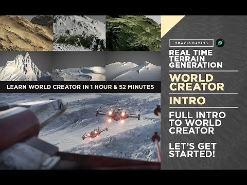 World Creator Introduction Series - Real Time Terrain & Landscape Generation