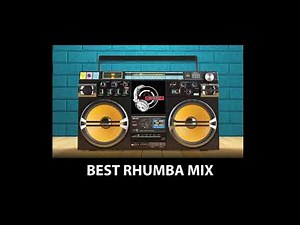 BEST RHUMBA MIX 2021