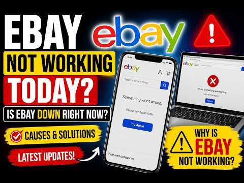 eBay Not Working Today? Here’s Why eBay Is Down Right Now!