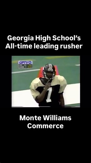 NostalGA | GHSA all time leading rusher, Monte Williams, Commerce High School Career Rushing Yards 8,844 yards Yards per Carry 9.3 yds/carry Freshman... | Instagram