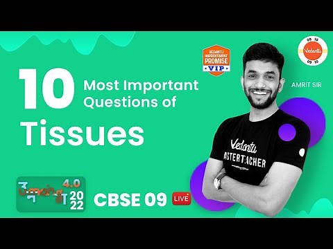 Tissues - 7 | 10 Most Important Questions of Tissues | CBSE 9 Science 2022-23 | Amrit Sir