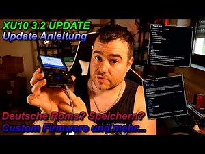 Your questions about the XU10 & R36s - Update instructions, German ROMs, PSP game reviews, custom...