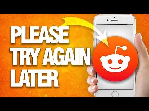 How To Fix Reddit Please Try Again Later | Easy Quick Guide