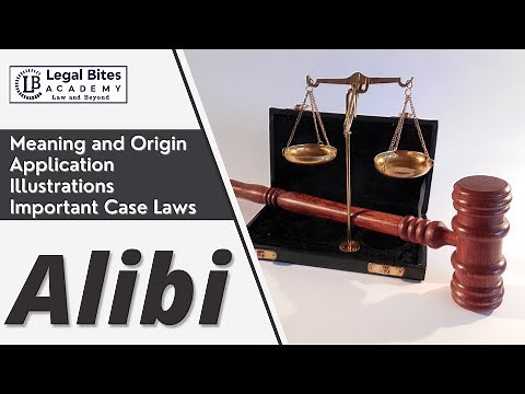 Alibi | Meaning | Origin | Application | Illustrations | Important Case Laws | Legal Bites Academy