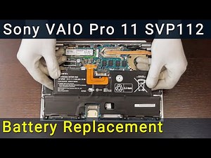 Sony VAIO SVP112 Battery Replacement | Step‑by‑Step DIY Guide