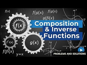 Lecture 4. COMPOSITION OF FUNCTIONS AND INVERSE FUNCTIONS Questions and Solutions