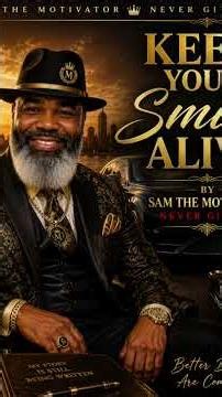KEEP YOUR SMILE ALIVE Artist: SAM THE MOTIVATOR — NEVER GIVE UP #nevergiveupday #mymotivation