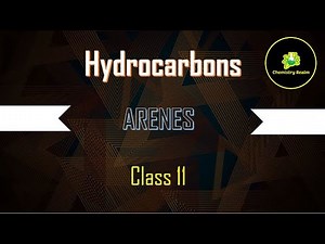 HYDROCARBONS : ARENES | Class 11 CHEMISTRY | PSEB | CBSE | With Notes