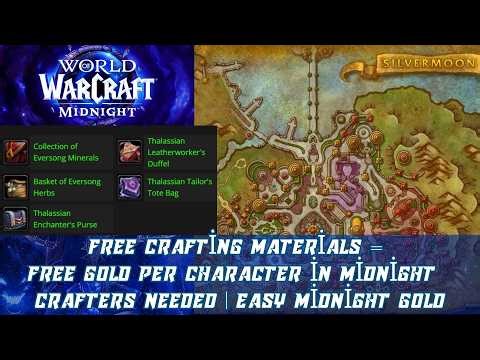 FREE Crafting Materials = FREE Gold Per Character in Midnight | Crafters Needed | Easy Midnight Gold