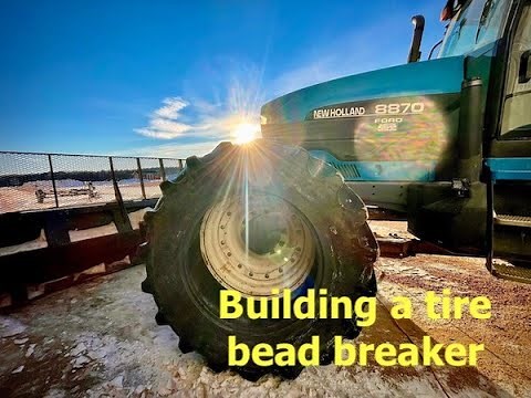 Changing BIG tractor tires, and building a home made tire bead breaker!
