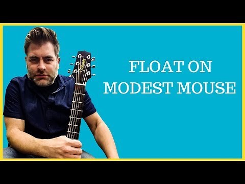 How to play "Float On" by Modest Mouse on acoustic guitar