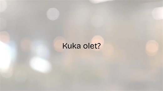 Kuka olet