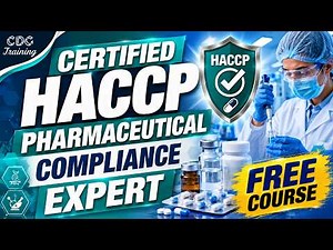 Pharmaceutical Risk Management & HACCP | Full Free Course
