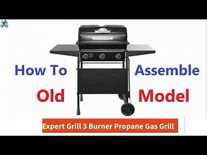 How to assemble Old Model Expert Grill 3 Burner Propane Gas Grill ,Walmart , model XG10-101-002-02