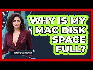 Why Is My Mac Disk Space Full? - All About Operating Systems