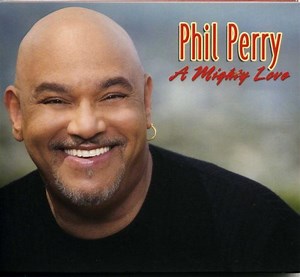 Phil Perry - A Mighty Love