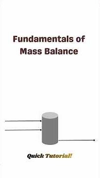 Mass Balance Explained Using a Simple Tank System