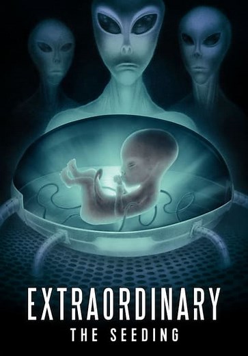 Extraordinary: The Seeding (2019)