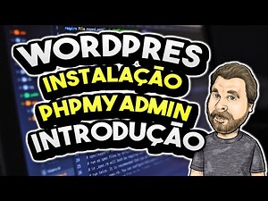 Curso WordPress - Instalação e phpMyAdmin