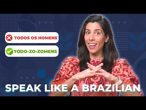 Speak like a Brazilian: How to link words to sound like a native speaker