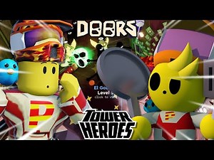 ROBLOX DOORS X TOWER HEROES COLLAB!!