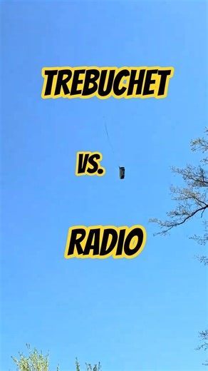 Trebuchet vs. Radio #engineering #trebuchet #history #mechanics #destructivepower