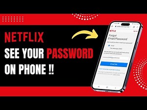 How to See Your Netflix Password on Phone !