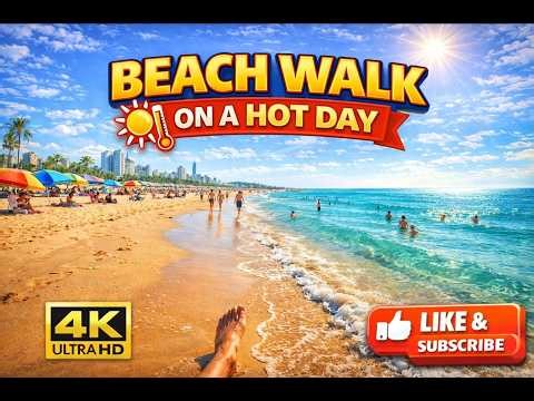 Hot Summer Beach Walk in 4K ☀️🌊 | Relaxing Coastal Walk | No Commentary
