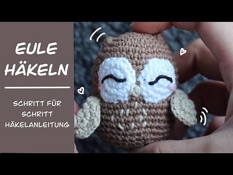 Häkelanleitung Eule Amigurumi Häkeltutorial | Anfänger bis Fortgeschrittene | Deutsch