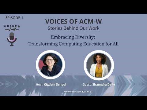 Episode 2 - Shaundra Daily: Embracing Rights, Justice and Action in Computing Education