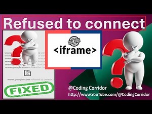 How to fix refused to connect error of google url in iframe