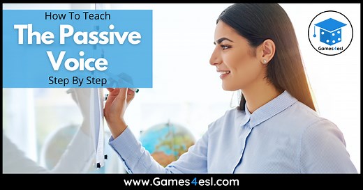 Teach The Passive Voice In 8 Easy Steps | Games4esl