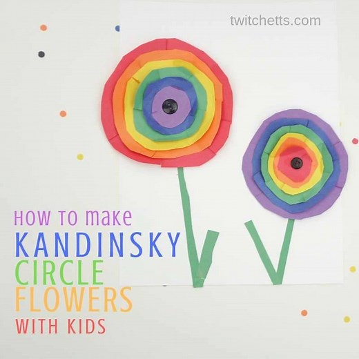 136K views · 144 reactions | *KANDINSKY CIRCLE FLOWERS* https://twitchetts.com/2019/02/paper-kandinsky-circle-flowers.html/ | Construction Paper Crafts for Kids | Facebook