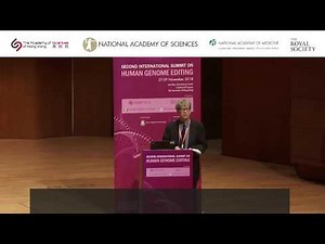 28 Nov 2018 - International Summit on Human Genome Editing - He Jiankui presentation and Q&A