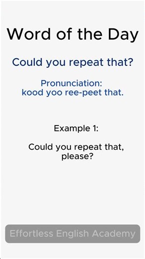 Daily English Expressions: Could you repeat that