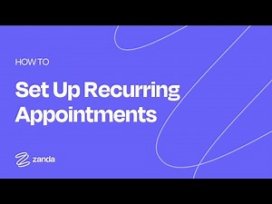 How To Set Up Recurring Appointments in Zanda