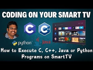 Coding on Your Smart TV: Execute C, C++, Java, Python Programs || Execute Programs on SmartTV