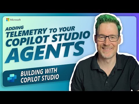 Adding Telemetry to your Copilot Studio Agents