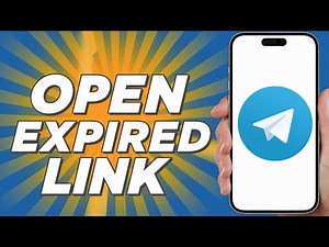 How to Open Expired Link in Telegram (Only Working Method)